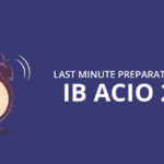 Last-Minute-Preparation-Tips-for-IB-ACIO-2017