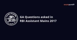 GA Questions Asked in RBI Assistant Mains 2017