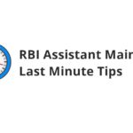 RBI Assistant Mains – Last Minute Tips