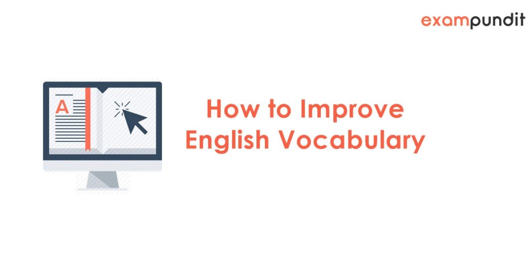 how-to-improve-vocabulary-for-government-job-exams-exampundit-in