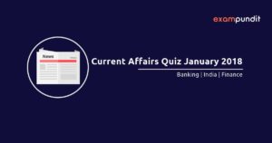 Current Affairs Quiz - January 2018