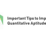 Important Tips to Improve Quantitative Aptitude