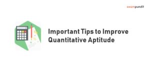 Important Tips to Improve Quantitative Aptitude