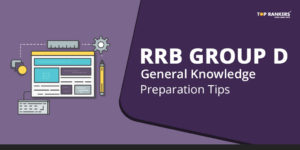 RRB Group D General Knowledge Tips
