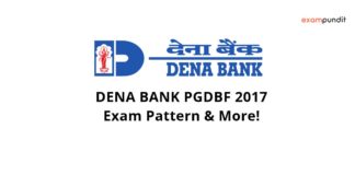 Dena Bank PGDBF 2017 - Exam Pattern