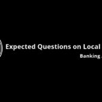 Expected Questions on Local Area Banks