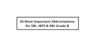 50 Most Important Abbreviations for SBI, IBPS & RBI Grade B