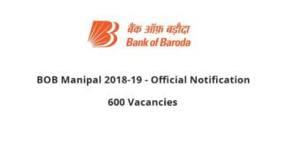 BOB Manipal 2018 Official Notification - 600 Vacancies