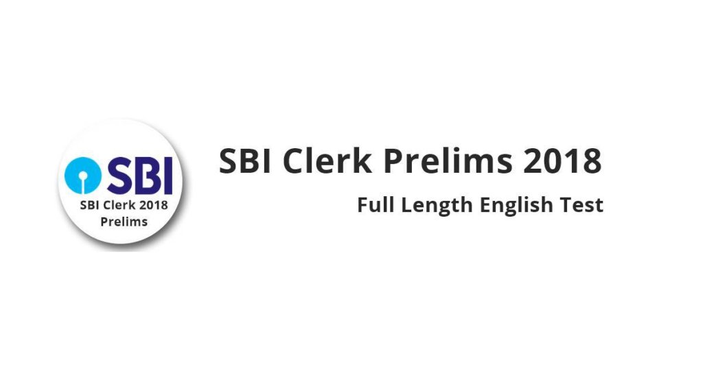 English Sectional Test for SBI Clerk Prelims 2018