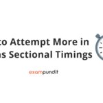 How to Attempt More in Prelims Sectional Timings