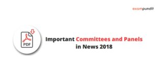Important Committees and Panels in News 2018