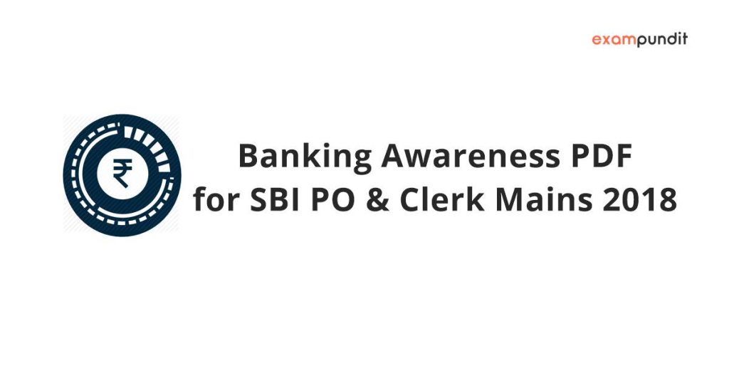 Banking Awareness PDF for SBI PO and Clerk Mains 2018