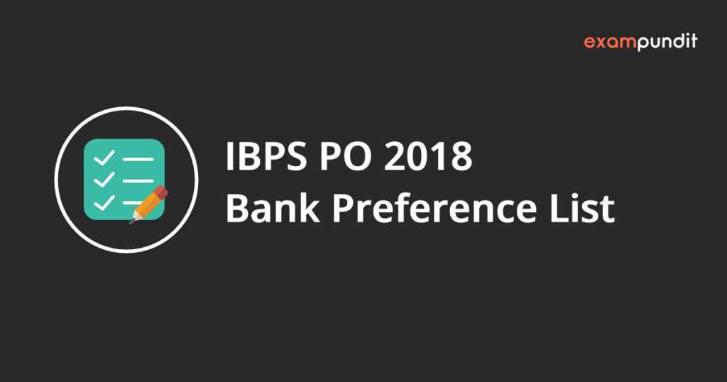 IBPS PO 2018 Bank Preference List