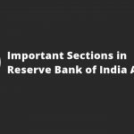 Important Sections in Reserve Bank of India Act 1934