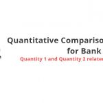 Quantitative Comparison quiz for Bank exams