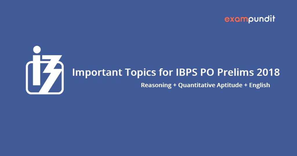 Important Topics for IBPS PO Prelims 2018