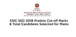 ESIC SSO 2018 Prelims Cut-off Marks