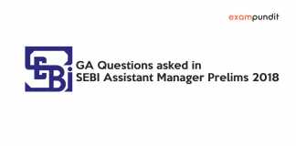 GA Questions asked in SEBI Assistant Manager Prelims 2018