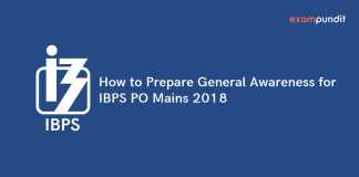 How to Prepare General Awareness for IBPS PO Mains 2018