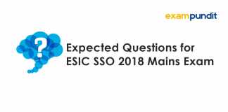 Expected Questions for ESIC SSO 2018 Mains Exam