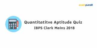 Quantitative Aptitude Quiz for IBPS Clerk Mains 2018