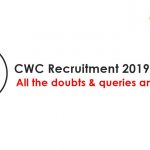 CWC Recruitment 2019 FAQs