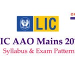 LIC AAO Mains Syllabus and Exam Pattern 2019