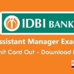 IDBI Assistant Manager Admit Card