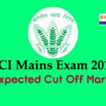FCI Mains Expected Cut off 2019