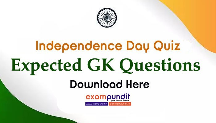 Independence Day Quiz 2021 Pdf Expected Gk Questions Download