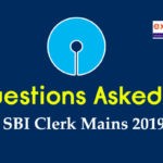 Questions Asked in SBI Clerk Mains 2019