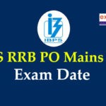 IBPS RRB PO Mains Exam Date 2019
