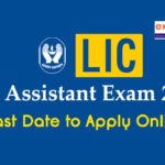 LIC Assistant Last Date to Apply 2019