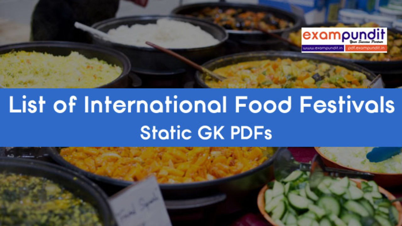 List of International Food Festivals-Static GK Topic PDF 