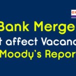 Merger of Bank Will it affect the Vacancies