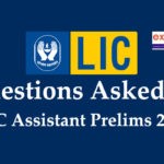 Questions Asked in LIC Assistant Prelims 2019