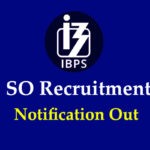 IBPS SO 2019 Official Notification Out