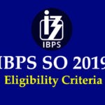 IBPS SO Eligibility Criteria