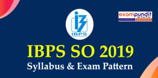 IBPS SO Syllabus & Exam Pattern 2019 PDF