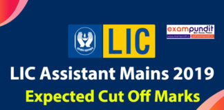 LIC Assistant Mains Expected Cut off 2019