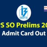 IBPS SO Prelims Admit Card Out 2019