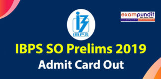 IBPS SO Prelims Admit Card Out 2019