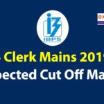 IBPS Clerk Mains Expected Cutoff 2019