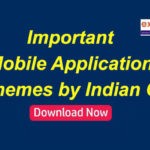 Important Mobile Applications & Schemes Launched by Indian Govt