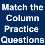 Match the Column Questions