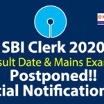 SBI Clerk Pre Result Date & Mains Exam Dates Postponed Official Info