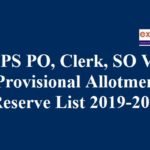 ibps po, clerk, so provisional allotment reserve list 2019-2020