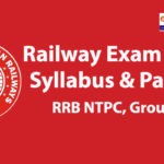 Railway Exam Syllabus and Pattern