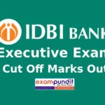 IDBI Executive Cut Off 2021