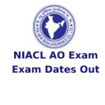 NIACL AO Exam Date 2021